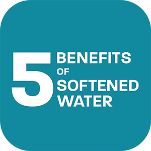 The 5 benefits of softened water